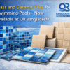 Complete Swimming Pool Tile Solutions in Bangladesh By QR Bangladesh Swimming Pool Store