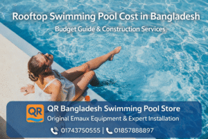 Rooftop Swimming Pool Cost in Bangladesh