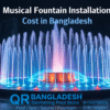 Musical Fountain Installation Cost in Bangladesh