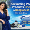 Swimming Pool Products Price List in Bangladesh – 2026 Updated Complete Guide